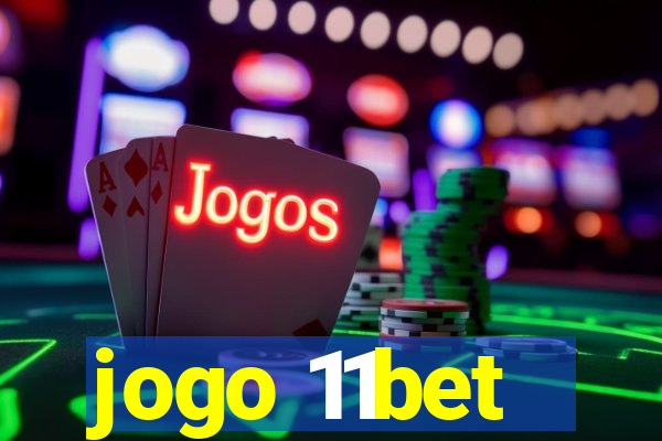 jogo 11bet